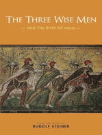 The Three Wise Men: And The Birth Of Jesus