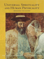 Universal Spirituality and Human Physicality: Bridging the Divide: The Search for the New Isis and the Divine Sophia