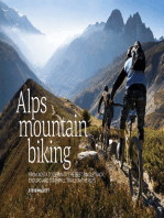 Alps Mountain Biking: From Aosta to Zermatt: The Best Singletrack, Enduro and Downhill Trails in the Alps