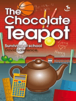 The Chocolate Teapot: Surviving at school