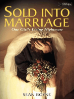 Sold into Marriage: One Girl's Living Nightmare