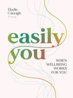 Easily You: When wellbeing works for you