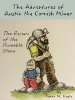 The Adventures of Austin the Cornish Miner: The Rescue of the Dweeble Stone