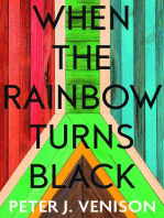 When The Rainbow Turns Black