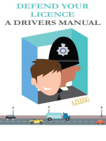 Defend Your Licence: A Driver's Manual