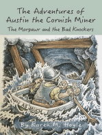 The Adventures of Austin the Cornish Miner: The Morgawr and the Bad Knockers