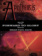 Forward to Glory: Apotheosis