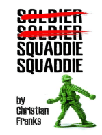 Soldier, Soldier, Squaddie, Squaddie