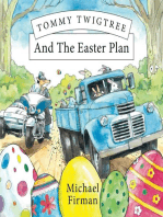 Tommy Twigtree And The Easter Plan