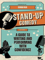 Stand-Up Comedy: A Guide to Writing and Performing with Confidence