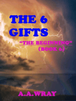 The 6 Gifts: The Beginning - Book 6