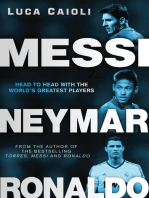 Messi, Neymar, Ronaldo