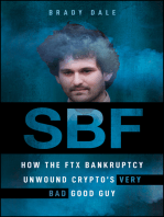 SBF: How The FTX Bankruptcy Unwound Crypto's Very Bad Good Guy