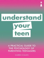 A Practical Guide to the Psychology of Parenting Teenagers