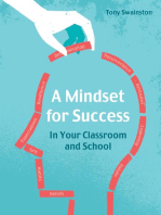 A Mindset for Success: In your classroom and school