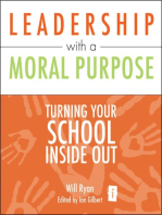 Leadership with a Moral Purpose: Turning Your School Inside Out