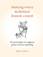 Making Every Science Lesson Count: Six principles to support great teaching and learning (Making Every Lesson Count series)