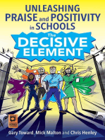 The Decisive Element: Unleashing praise and positivity in schools