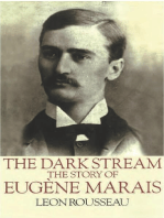 The Dark Stream: The story of Eugene Marais