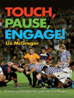 Touch, Pause, Engage!: Exploring The Heart Of South African Rugby
