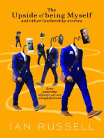 The Upside of Being Myself and Other Leadership Stories: Some leadership odysseys are not straightforward
