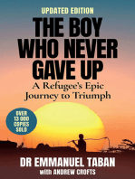 The Boy Who Never Gave Up