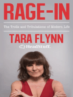 Rage-In:: Trolls and Tribulations of Modern Life