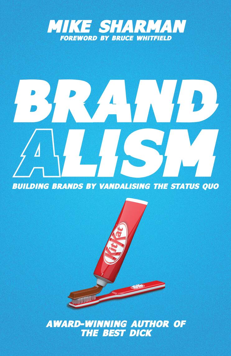 Brandalism by Mike Sharman, Bruce Whitfield (Ebook) - Read free for 30 days