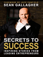Secrets to Success:: Inspiring Stories from Leading Entrepreneurs