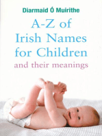 A–Z of Irish Names for Children and Their Meanings: Finding the Perfect Irish Name for Your New Baby