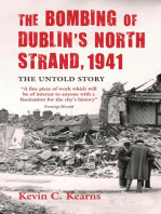 The Bombing of Dublin's North Strand by German Luftwaffe: The Untold Story of World War 2