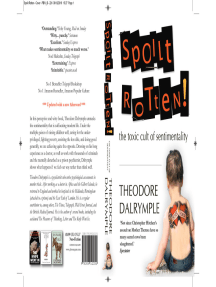 Spoilt Rotten by Theodore Dalrymple (Ebook) - Read free for 30 days