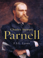 Charles Stewart Parnell, A Biography: The Definitive Biography of the Uncrowned King of Ireland