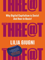 The Threat: Why Digital Capitalism is Sexist - And How to Resist