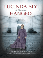 Lucinda Sly: A Woman Hanged