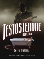 Testosterone, Dublin 8