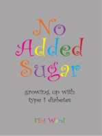 No Added Sugar: growing up with type 1 diabetes