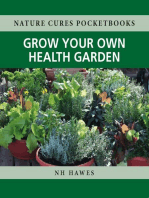 Grow Your Own Health Garden