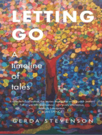 Letting Go: A Timeline of Tales