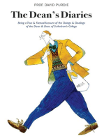 The Dean's Diaries: Being a True & Factual Account of the Doings & Dealings of the Dean & Dons of St Andrews College, Edinburgh