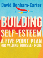 Building Self-esteem: A Five-Point Plan For Valuing Yourself More