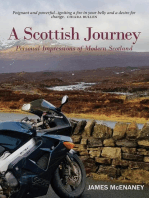 A Scottish Journey: Personal Impressions of Modern Scotland
