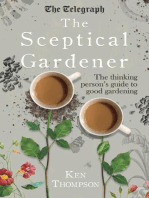 The Sceptical Gardener: The Thinking Person's Guide to Good Gardening