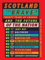 Scotland the Brave?: Twenty Years of Change and the Future of the Nation