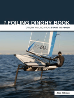 The Foiling Dinghy Book: Dinghy Foiling From Start To Finish