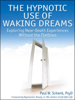 The Hypnotic Use of Waking Dreams: Exploring Near-Death Experiences without the Flatlines