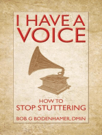 I Have a Voice: How to Stop Stuttering