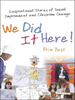 We Did It Here!: Inspirational Stories of School Improvement and Classroom Change