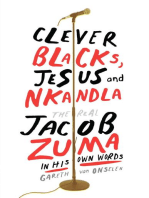 Clever Blacks, Jesus and Nkandla