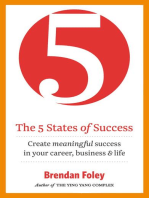 The 5 States of Success: Create meaningful success in your career, business & life
